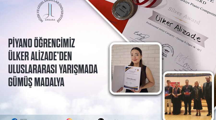 Piyano Öğrencimiz Ülker Alizade’den Uluslararası Yarışmada Gümüş Madalya Slider