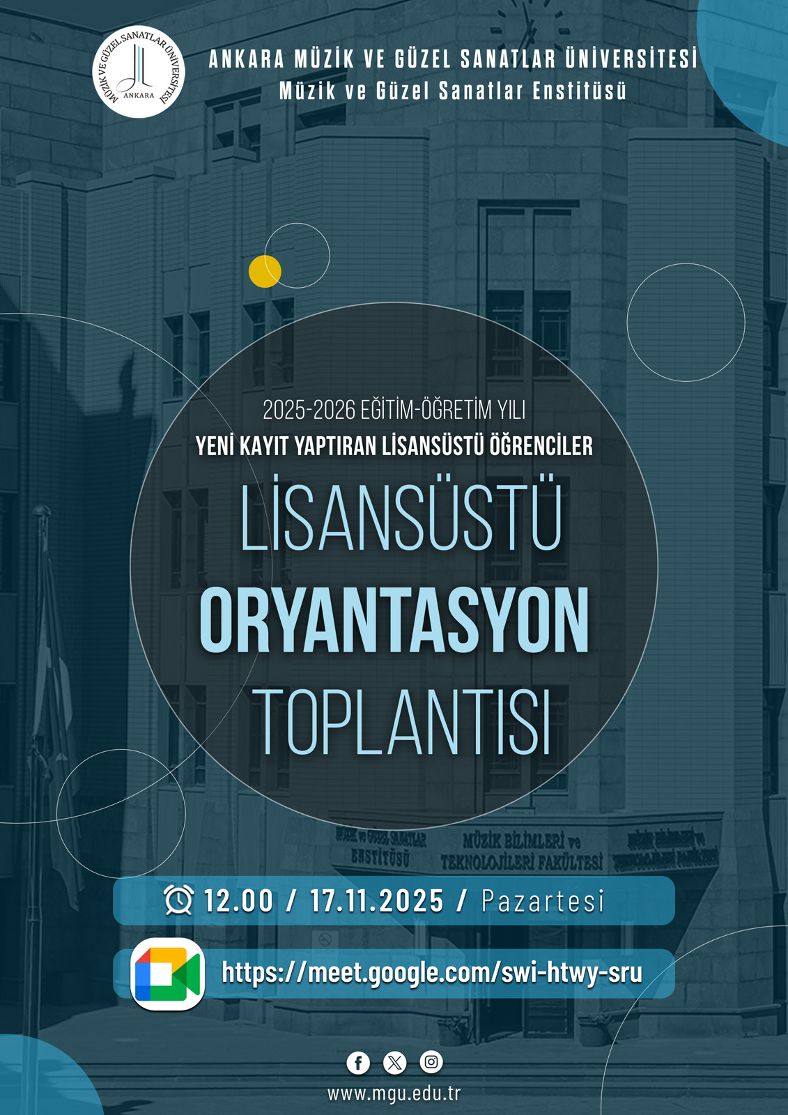 Müzik ve Güzel Sanatlar Enstitüsü 2025-2026 Eğitim-Öğretim Yılı Yeni Kayıt Yaptıran Lisansüstü Öğrenciler Lisansüstü Oryantasyon Toplantısı Afiş