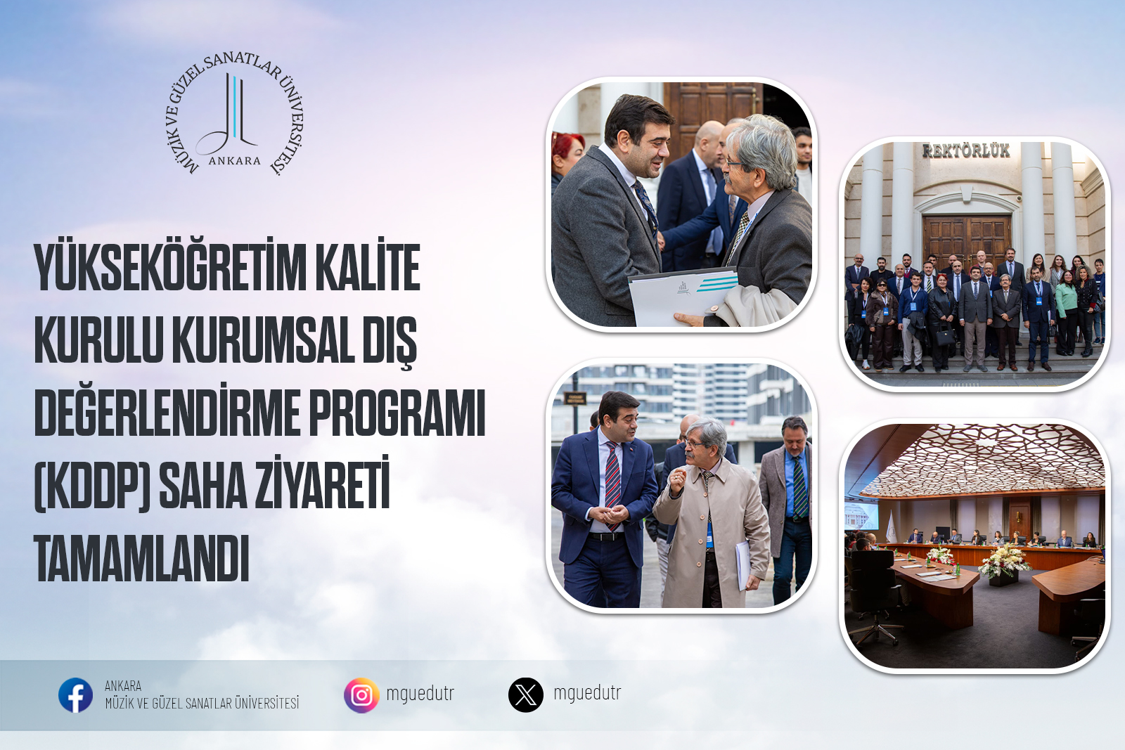 Yükseköğretim Kalite Kurulu Kurumsal Dış Değerlendirme Programı ( KDDP ) Saha Ziyareti Tamamlandı