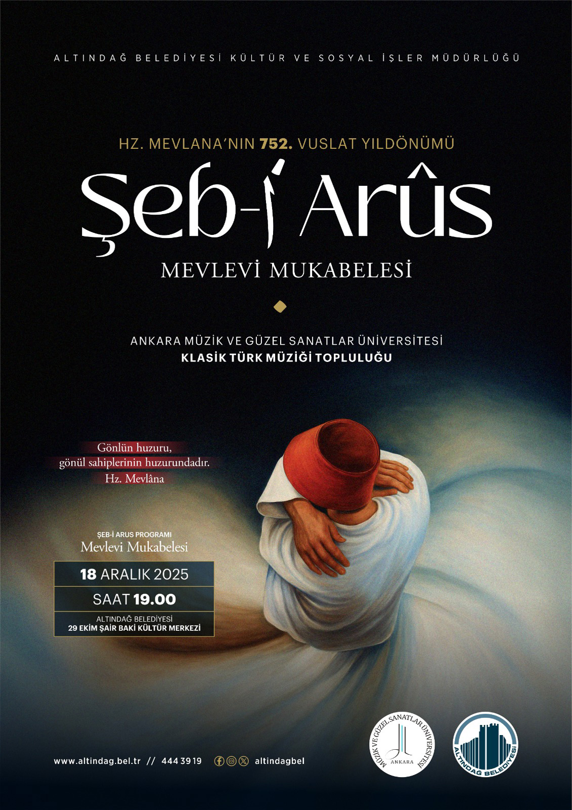 Hz Mevlana'nın 752. Vuslat Yıldönümü Şeb-i Arûs Mevlevi Mukabelesi