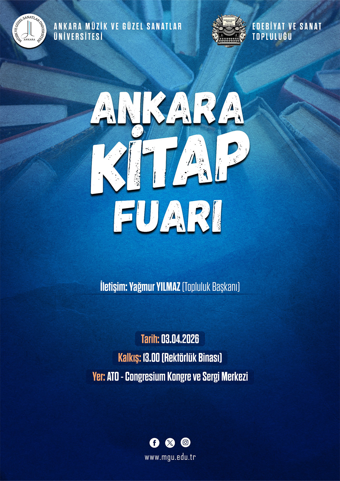 Edebiyat ve Sanat Topluluğumuzdan "Ankara Kitap Fuarı"na Davet!