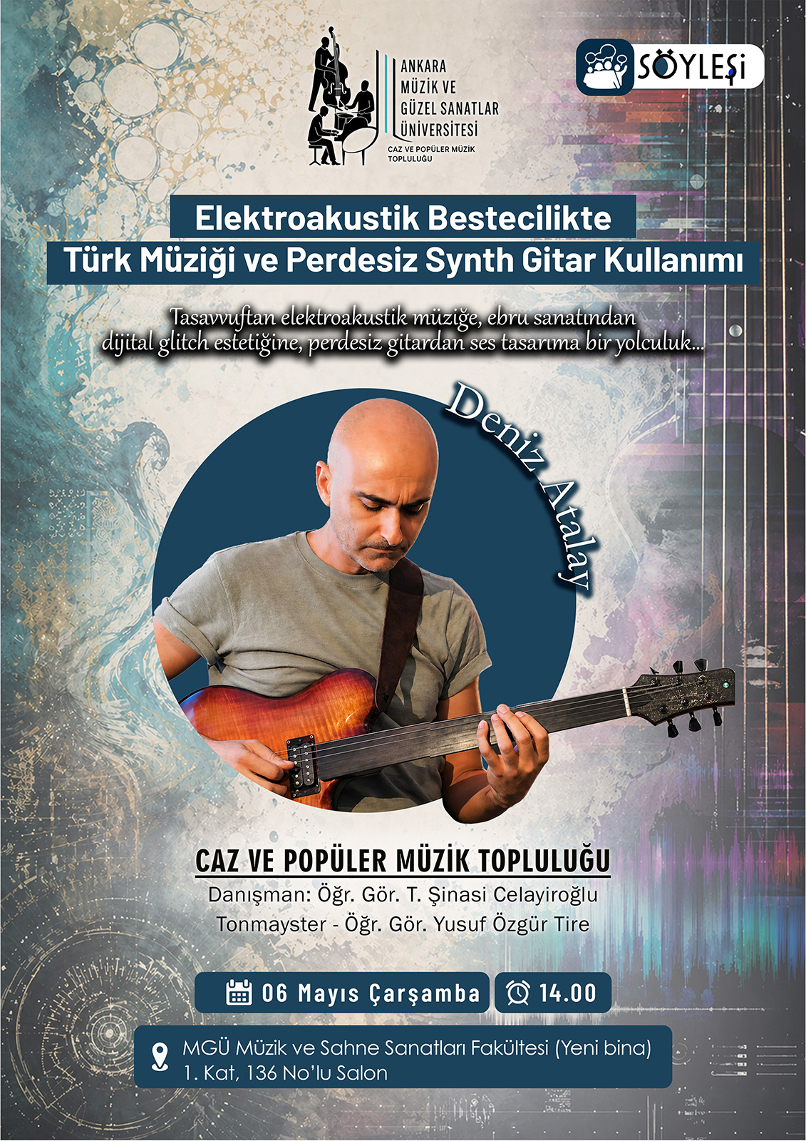 Söyleşi: "Elektroakustik Bestecilikte Türk Müziği ve Perdesiz Synth Gitar Kullanımı"