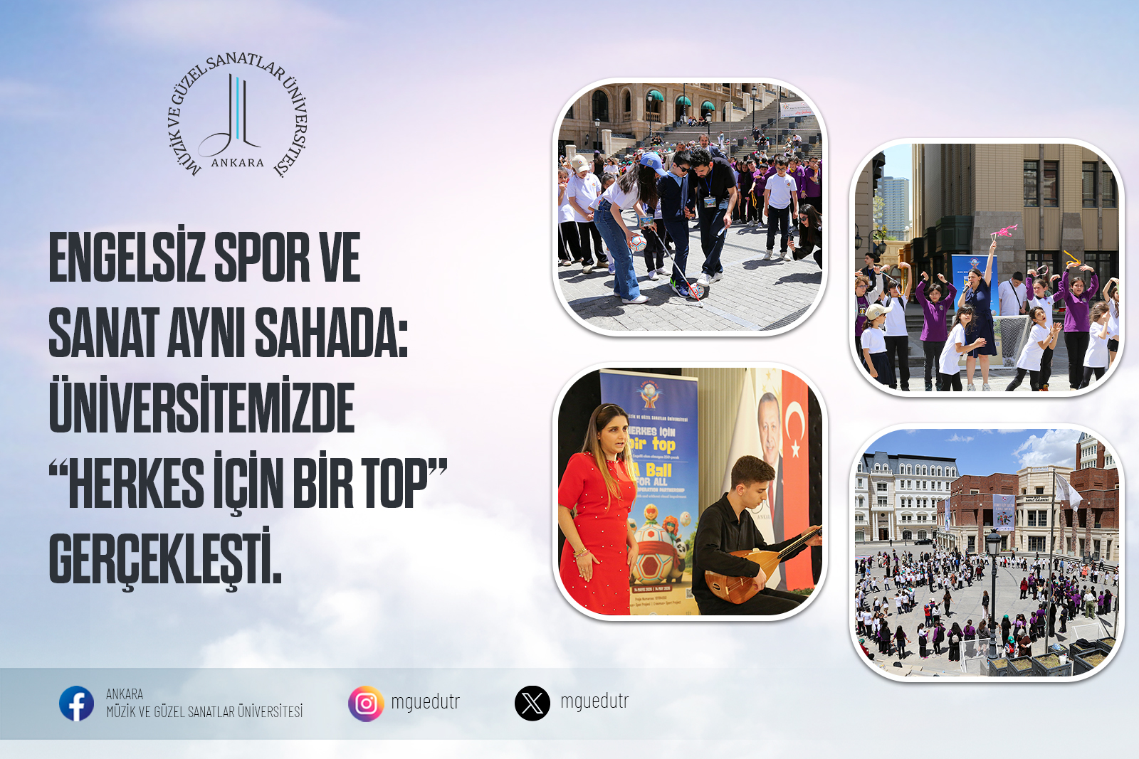 Spor ve Sanat Aynı Sahada Üniversitemizde Herkes İçin Bir Top Gerçekleşti