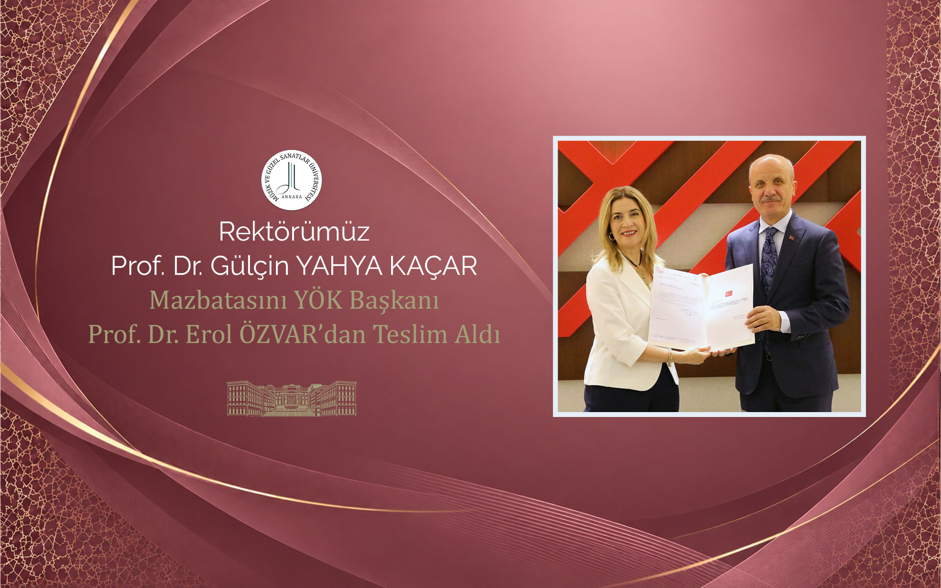 Rektörümüz Prof. Dr. Gülçin Yahya Kaçar Mazbatasını YÖK Başkanı Prof. Dr. Erol Özvar’dan Teslim Aldı
